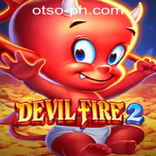 Exploring DevilFire2: A Thrilling Adventure in the World of OTSO Philippines