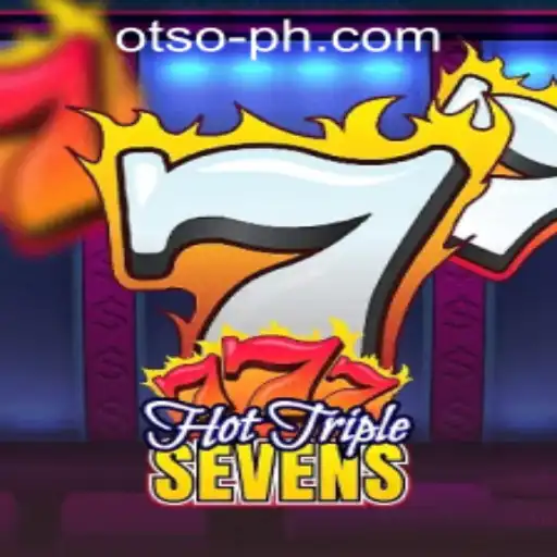 HotTripleSevens: A Thrilling Gaming Experience in Partnership with OTSO Philippines
