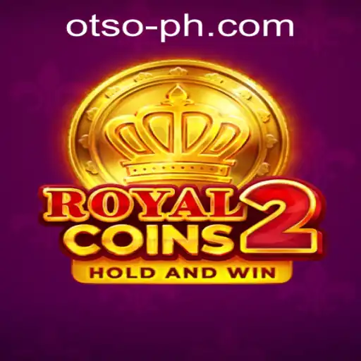 Exploring RoyalCoins2: A Journey into the World of OTSO Philippines